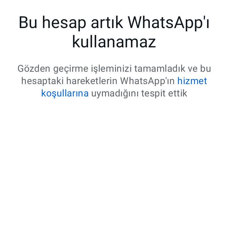 Bu hesap artık whatsapp kullanamaz